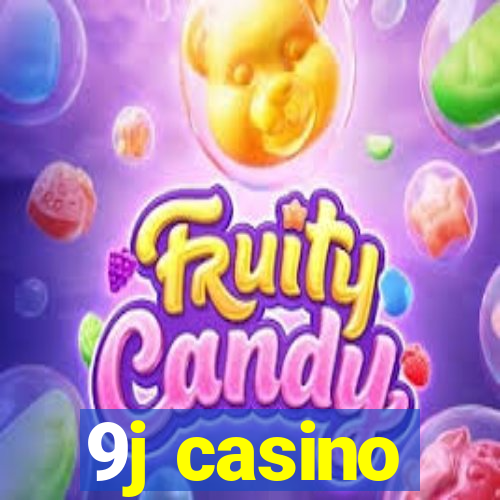 9j casino